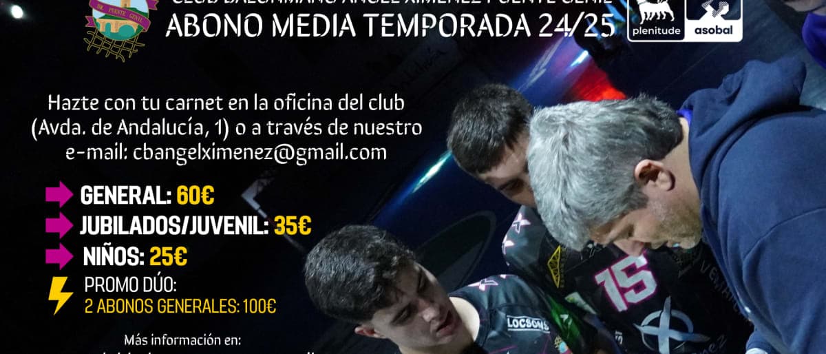 CLUB: Campaña de abonos de media temporada Liga Plenitude 2024/2025
