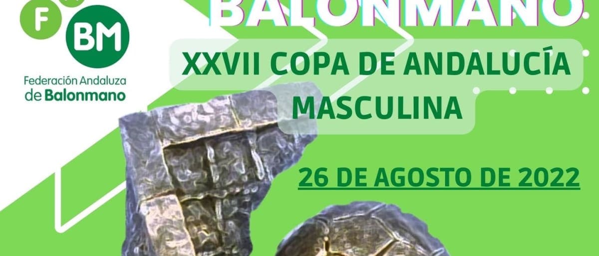 COPA DE ANDALUCÍA 2022: El Ángel Ximénez buscará revalidar título ante el Conservas Alsur Antequera en la XXVII Final de la Copa de Andalucía