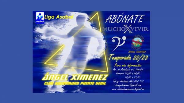CLUB: «MUCHO X VIVIR»: CAMPAÑA DE ABONOS DE LA TEMPORADA 2022-2023 DE LIGA ASOBAL