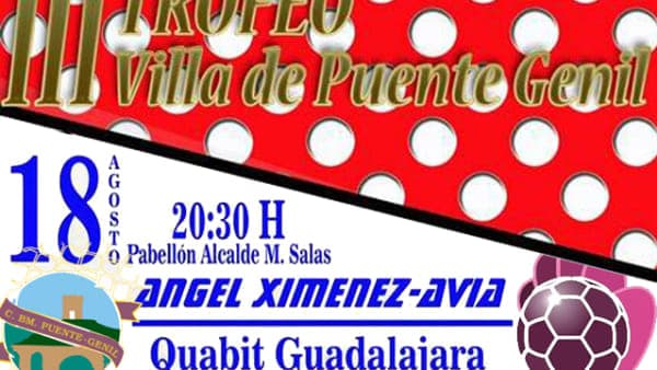 Ángel Ximénez – AVIA y Quabit Guadalajara se miden en el III Trofeo “Villa de Puente Genil”