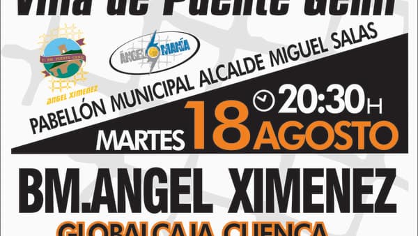 HOY EL ANGEL XIMENEZ SE PRESENTA DISPUTANDO EL “ I TROFEO VILLA DE PUENTE GENIL”